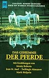 Das Geheimnis der Pferde.-