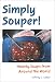 Book Simply Souper!: Hearty Soups from Around the World