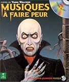 Musiques � faire peur (1 livre + 1 CD audio)