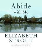 Abide with Me: A Novel