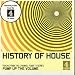 History of House