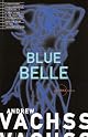 Blue Belle (Vintage Crime/Black Lizard)