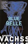 Blue Belle (Vintage Crime/Black Lizard)