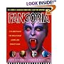 Fangoria's 101 Best Horror Movies You've Never Seen: A Celebration of the World's Most Unheralded Fright Flicks