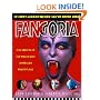 Fangoria's 101 Best Horror Movies You've Never Seen: A Celebration of the World's Most Unheralded Fright Flicks