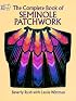 The Complete Book of Seminole Patchwork (Dover Needlework Series)