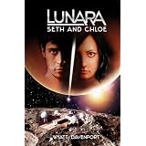 Lunara: Seth and Chloe ~ Wyatt Davenport