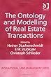 The Ontology and Modelling of Real Estate Transactions: European Jurisdictions (International Land Management Series)