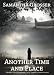 Another Time and Place