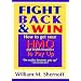 Fight Back and Win: How to Get HMOs and Health Insurance to Pay Up