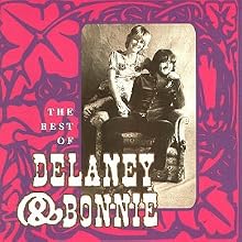The Best Of Delaney & Bonnie