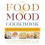 The Food & Mood Cookbook: Recipes for Eating Well and Feeling Your Best