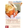 Fr�hgeborene - zu klein zum Leben?: Geborgenheit und Liebe von Anfang an - Die Methode Marcovich