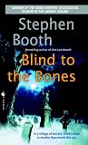 Blind to the Bones