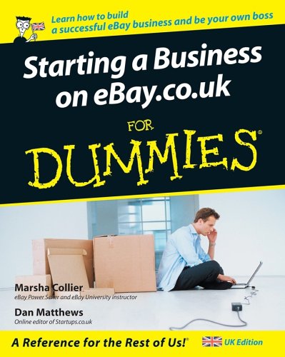 Starting a Business on eBay.co.uk For Dummies UK Edition