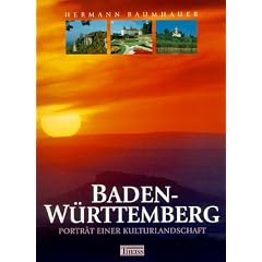 Baden-W�rttemberg. Portr�t einer Kulturlandschaft