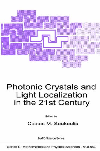 Photonic Crystals and Light Localization in the 21st Century: Proceedings of the NATO Advanced Study Institute on Photonic Crytals and Light ... 18-30, 2000 (NATO Science Series C: (Closed))