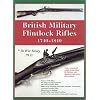 British Military Flintlock Rifles, 1740-1840