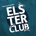 ELSTER CLUB - The Grand Stalker