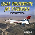 U.S. Air Force Prototype Jet Fighters