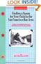 Finding a Nanny for Your Child in the San Francisco Bay Area: A Step-By-Step Workbook with Local Resources in the 8 Bay Area Counties