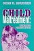 Child Maltreatment: Emerging Perspectives (Reynolds Series in Sociology)