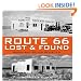 Route 66: Lost and Found - Ruins and Relics Revisited