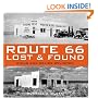Route 66: Lost and Found - Ruins and Relics Revisited