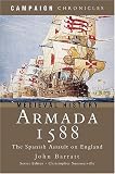 ARMADA 1588: The Spanish Assault on England (Campaign Chronicles)