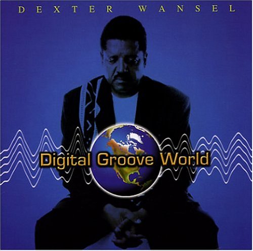 Dexter Wansel Digital Groove World cd cover