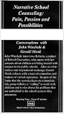 Narrative School Counseling: Pain, Passion and Possibilites [VHS]