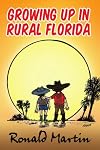 Growing Up In Rural Florida