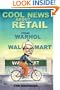 Cool News About Retail: From Warhol to Wal-Mart
