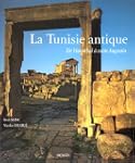 La Tunisie antique : De Hannibal � Sa...
