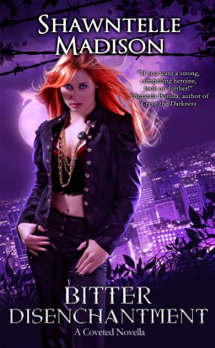 Bitter Disenchantment: A Coveted Novella by Shawntelle Madison
