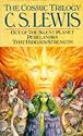 The Cosmic Trilogy: "Out of the Silent Planet", "Perelandra" and "That Hideous Strength"