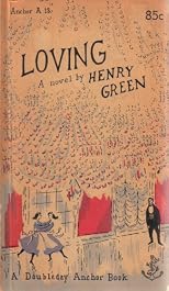 Loving (A novel by Henry Green)