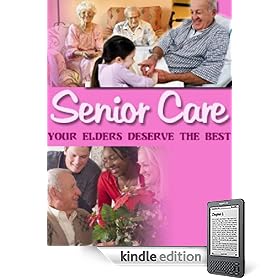 Senior Care : Your Elders Deserve the Best