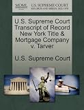 U.S. Supreme Court Transcript of Record New York Title & Mortgage Company v. Tarver