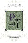 The plague and I