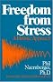 Freedom From Stress: A Holistic Approach