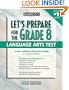 Let's Prepare for the Grade 8 Language Arts Test