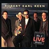 Review Robert Earl Keen  / No.2 Live Dinner