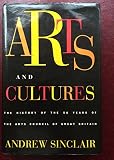 Arts and cultures : the history of the 50 years of the Arts Council of Great Britain