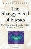 The Shaggy Steed of Physics: Mathematical Beauty in the Physical World