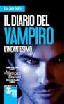 L'incantesimo. Il diario del vampiro