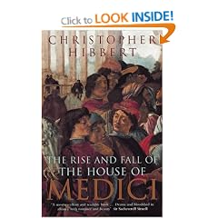 The Rise and Fall of the House of Medici