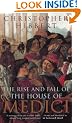The Rise and Fall of the House of Medici