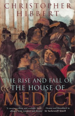 City Travel Guides Discounted  Used : The Rise and Fall of the House of Medici