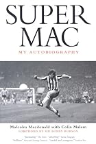 Supermac: My Autobiography